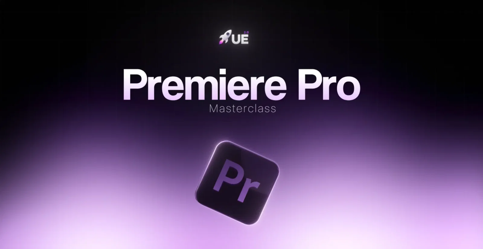 Premiere Pro Masterclass